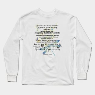 Hebrews 12:1-2 Famous Bible Verse. Long Sleeve T-Shirt